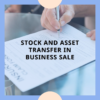 Asset Transfer vs. Equity Transfer Asset Transfer vs. Equity Transfer